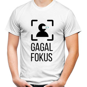 Kaos GAGAL FOKUS