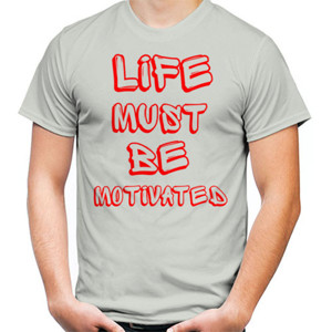 Kaos life must be motivated