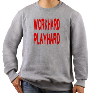 Jaket Sweater Workhard Playhard