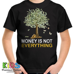 Kaos MONEY  IS NOT EVERYTHING