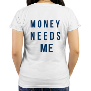 Kaos MONEY NEEDS ME