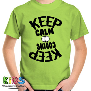 Kaos Keep Calm & Keep Coding