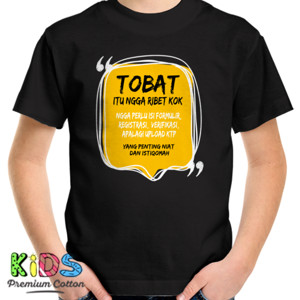 Kaos TOBAT NGGA RIBET KOK