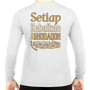 Kaos Setiap Kebaikan Itu Dhodaqoh