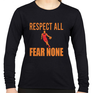 Kaos Respect All Fear None