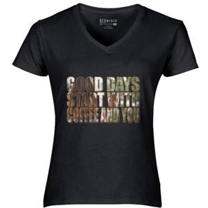 Kaos Good Days Start With Coffee And You