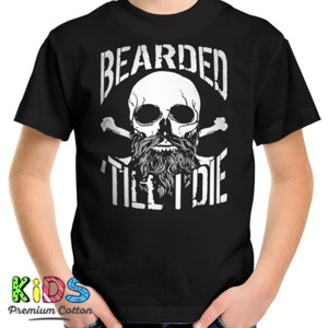 Kaos Beard Till Die