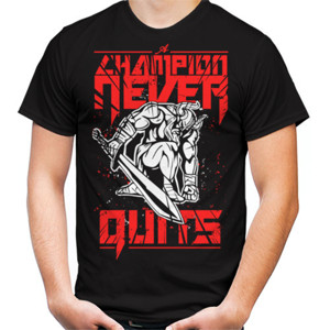 Kaos A CHAMPION NEVER QUITS