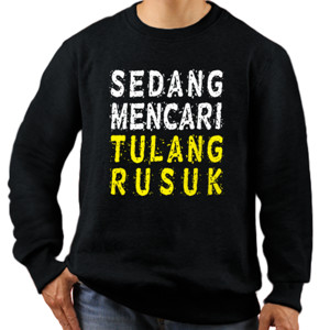 Jaket Sweater Sedang Mencari Tulang Rusuk
