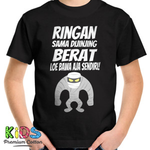 Kaos RINGAN SAMA DIJINJING