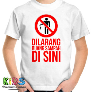 Kaos Dilarang Buang Sampah Di Sini