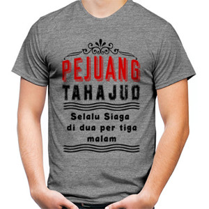 Kaos Pejuang Tahajud
