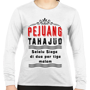 Kaos Pejuang Tahajud