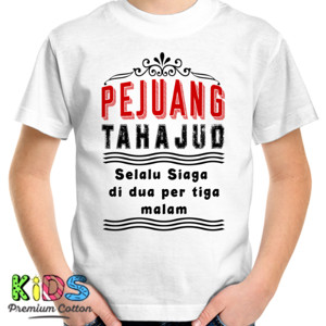 Kaos Pejuang Tahajud