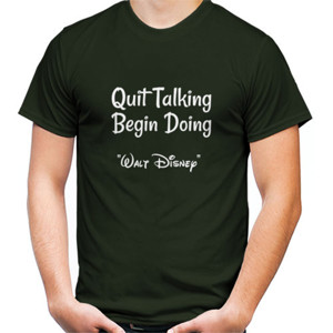 Kaos Quit Talking Begin Doing inspirasi motivasi