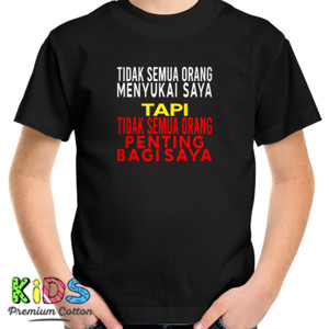 Kaos Tidak Semua Orang