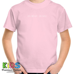 Kaos Kaos Good Girl