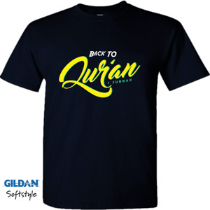 Kaos Kaos Muslim Back To Quran