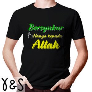 Kaos Bersyukur kepada allah