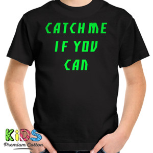 Kaos Catch Me if u can