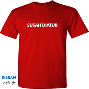 Kaos Susah Diatur