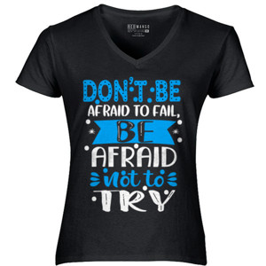 Kaos Don't be afraid to fail be afraid not to try-01