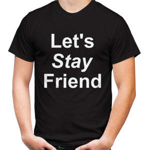 Kaos Distro Let's Stay Friend