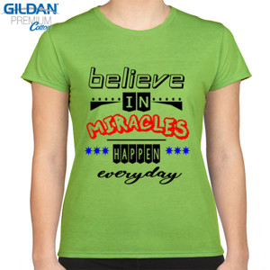 Kaos BELIEVE MIRACLES HAPPEN EVERYDAY
