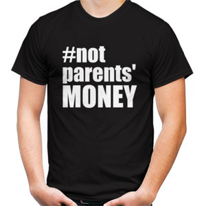 Kaos Distro Hashtag Not Parents' Money White Funny
