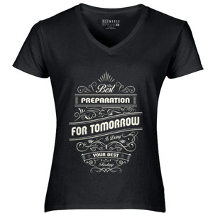 Kaos Motivasi - The Best Preparation For Tomorrow