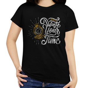 Kaos Motivasi - Dont Waste Your Time