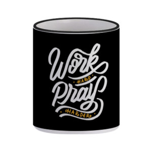 Mug Work Hard Pray Harder