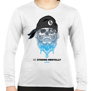 Kaos Be Strong Mentally | billiArt Shirt
