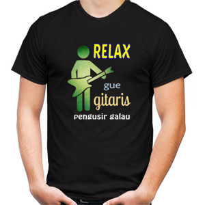 Kaos RELAX - gue gitaris