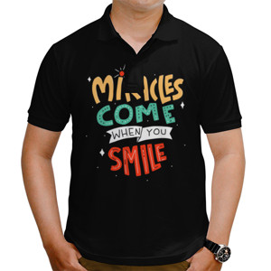 Kaos Polo 𝗠𝗶𝗿𝗮𝗰𝗹𝗲 𝗖𝗼𝗺𝗲 𝗪𝗵𝗲𝗻 𝗬𝗼𝘂 𝗦𝗺𝗶𝗹𝗲