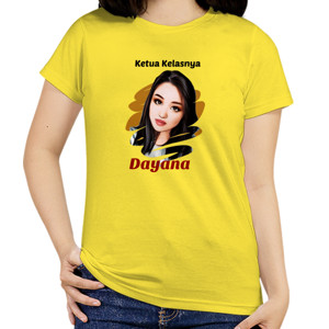Kaos Ketua Kelasnya Dayana