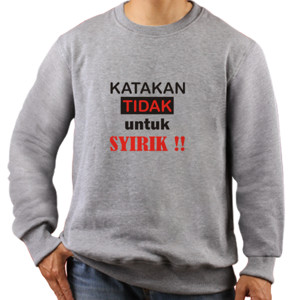 Jaket Sweater Design Katakan Tidak Untuk Syirik