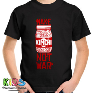 Kaos Make Kimchi Not War