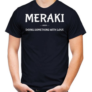 Kaos MERAKI; DOING SOMETHING WITH LOVE 
