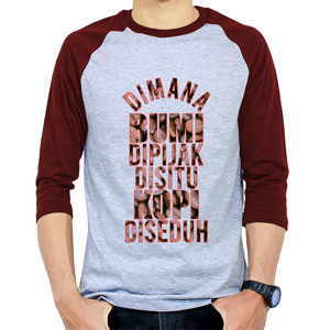 Kaos Raglan Dimana Bumi Dipijak Disitu Kopi Diseduh