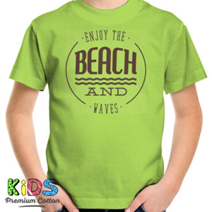 Kaos Enjoy The Beach And Waves