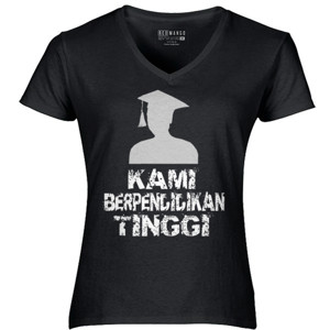 Kaos kami berpendidikan tinggi