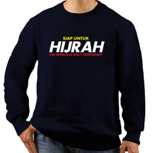 Jaket Sweater Kaos Siap Untuk Hijrah 