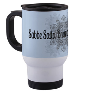 Travel Mug Travel Mug Stainless Sabbe Satta Bhavantu Sukhitat
