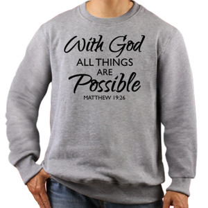Jaket Sweater With All Things Are God Possible