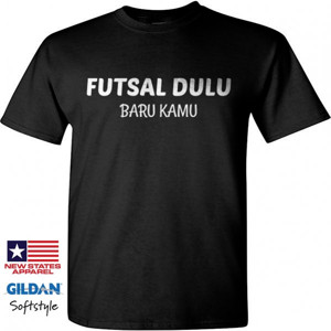 Kaos Kaos Lucu Sepak Bola Futsal Dulu Baru Kamu