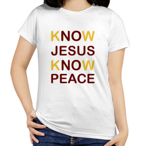 Kaos KNOW JESUS KNOW PEACE