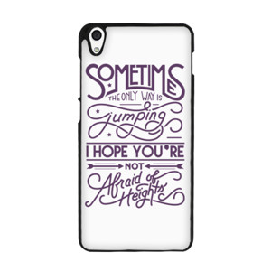 Don't Be Afraid Of Heights Casing HP