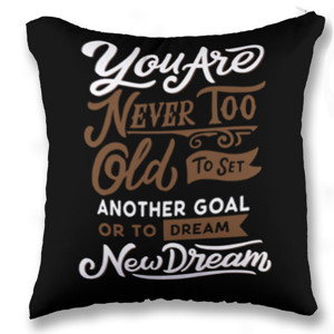Bantal You Are Never Too Old To Set...