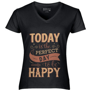 Kaos Motivasi - Today Is The Perfect Day To Be Happy